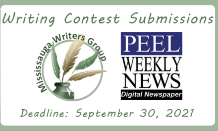Mississauga Writers Group – Writing Contests (Due Sept 30, 2021)