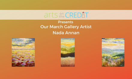 ON NOW: Nada Annan Solo Exhibition – Arts on the Credit