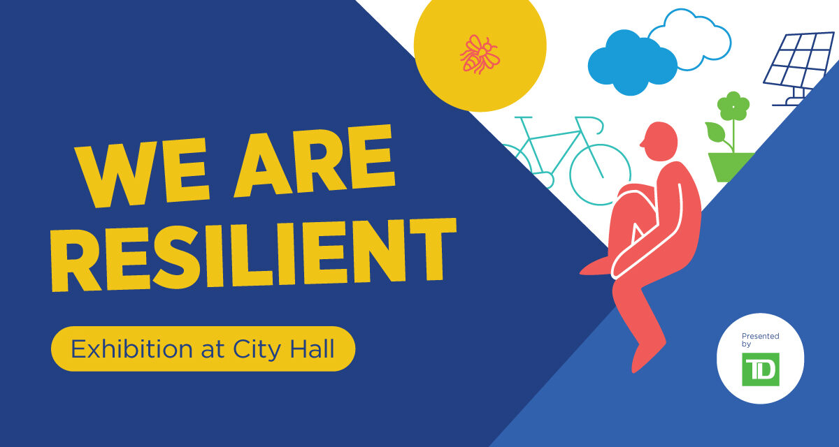 Learn about We are Resilient Exhibition – on Nov 21 at City Hall