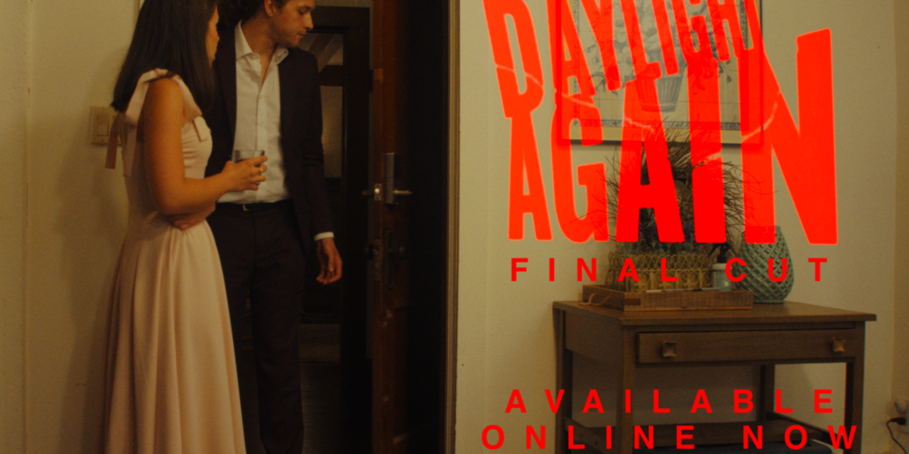 Cullen McFater’s debut film DAYLIGHT AGAIN Premiere – MARCH 2, 2023