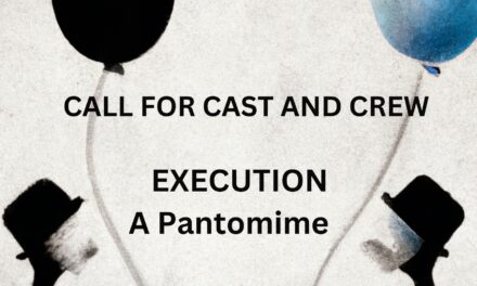 CALL FOR CAST AND CREW – SAWITRI Theatre’s ‘Execution: A Pantomime’