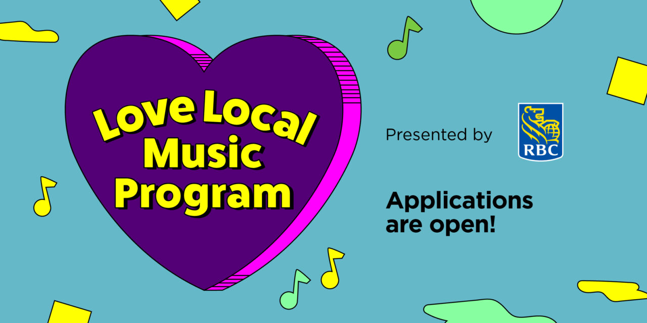 Call for Applications – Love Local Music Program 2025 & 2026