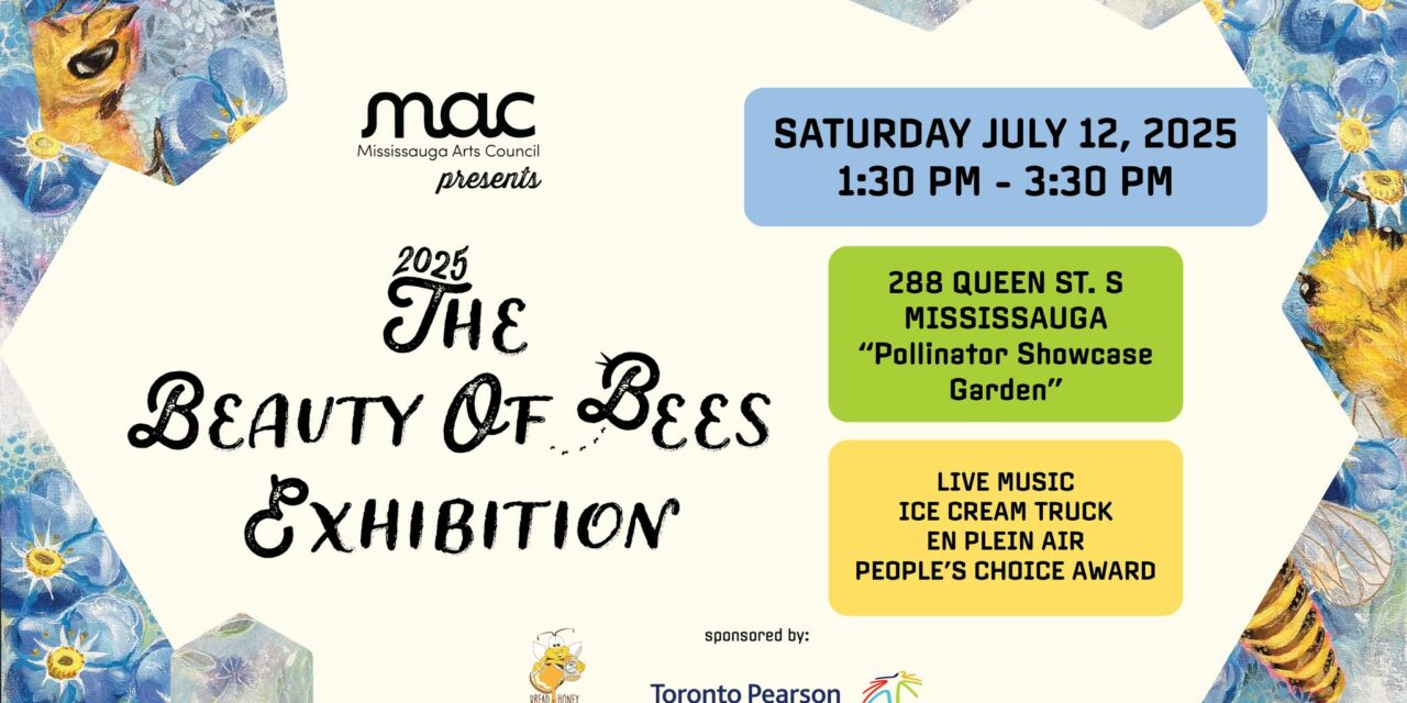 Call for Artists – Beauty of Bees Exhibition – Mississauga Arts Council